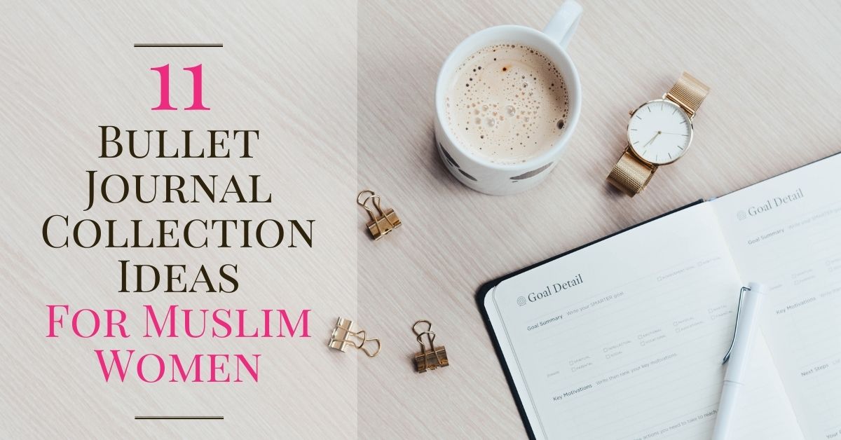 Bullet Journal Collection Ideas for Muslim Women